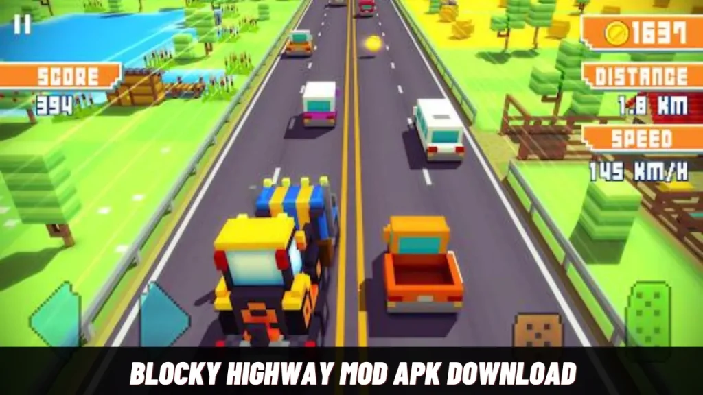 Blocky Highway Mod Apk Download