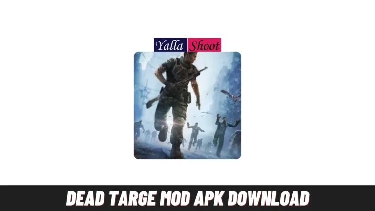 Dead Target V4.125.2 MOD Apk (Unlimited Money & All Guns)