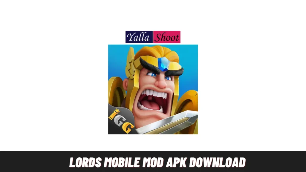 lords mobile mod apk